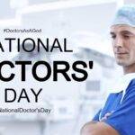 National Doctors Day Quotes National Doctors day history Bidhan Chandra Roy biography