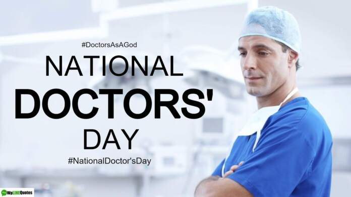 National Doctors Day Quotes National Doctors day history Bidhan Chandra Roy biography